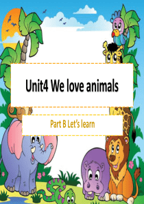 48PEP三年级英语上册Unit4-We-love-animals-B-Lets-learn