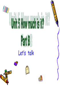 PEP小学英语四年级下册Unit5_How_much_is_it_PartB_Lets_talk