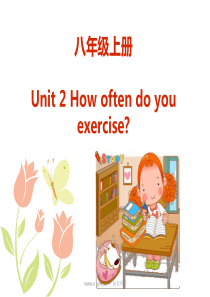 山西省大同市人教版八年级英语上册课件Unit-2-How-often-do-you-exercise