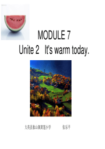 module7 unit2 its warm today。