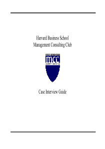 Havard Business School Consulting Club Case Interv