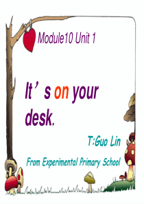 外研小学三年级Its on your desk PPT