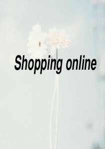 网购Online Shopping_英语ppt