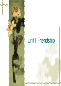 人教版高一英语必修一Unit1 Friendship课件