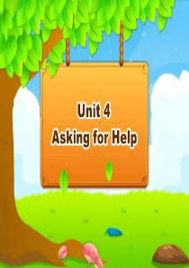 Unit 4 Asking  for Help