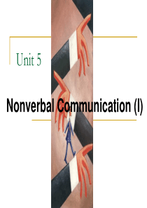 跨文化交际英文版5-Nonverbal-Communication-(I)