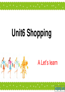 2014新版pep小学英语四年级下册Unit6_Shopping_A_Lets_learn