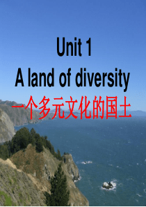 unit1-A-land-of-diversity-reading-课件