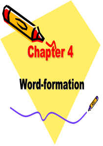 Chapter 4-1 word formation