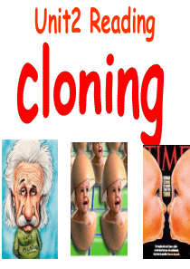 人教课标选修八Unit2 Cloning warming up and reading