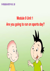 外研版四上M9U1Are-you-going-to-run-on-sports-day