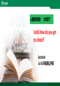 七年级英语Unit3-How-do-you-get-to-school-SectionA1a-2d