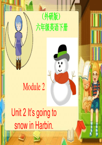 新标准英语六下《Unit_2_It`s_going_to_snow_in_Harbin》ppt