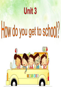 人教版七年级下Unit3 How do you go to school复习课件