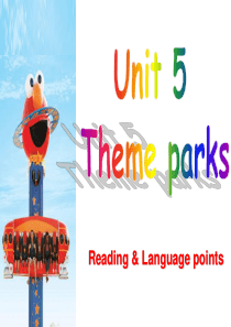 人教新课标高中英语必修四Unit5-Theme-Park-Reading--Language-poi