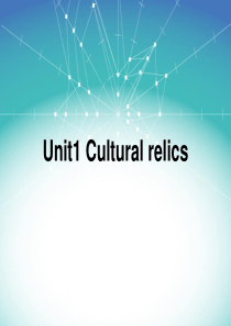 人教版高一英语必修2UNIT1 cultural relics reading 课件