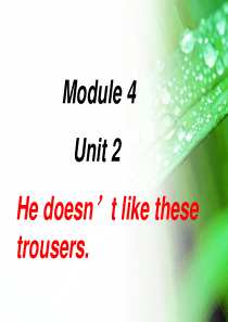 Module-4-Unit-2-Sam-doesnt-like-these-trousers.