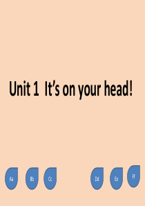 湘少版四年级下册Unit1  Its on your head!