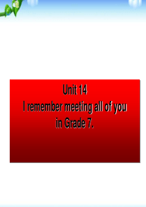 《I-remember-meeting-all-of-you-in-Grade-7》PPT完美课件