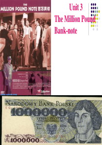 【课件设计】_Unit3TheMillionPoundBankNote