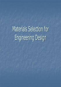 Materials Selection for Engineering Design