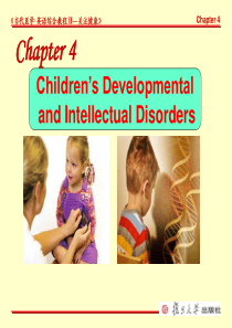 医学英语Chapter-4Childrens-Developmental-&-Intellectua