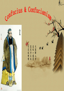 Confucius & Confucianism孔子及儒家学说英语简介