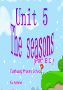 6B-Unit5-The-seasons(BC部分)课件(牛津小学英语课件)