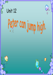 Peter can jump  high.