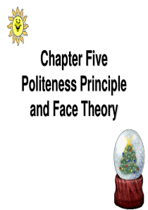 语用学Chapter-5--Politeness-Principle-and-Face-Theory