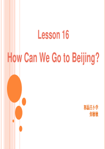 lesson16-How can we go to Beijing