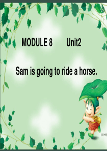 四年级M8U2_Sam_is_gong_to_ride_a_horse