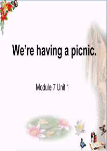 外研版(一起)二下Module-7《Unit-2-We’re-having-a-picnic》ppt