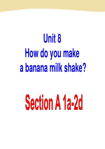 Unit8How do you make a banana milk shake