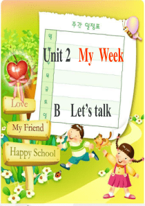 新PEP小学英语五年级上册Unit2-My-week-B-Lets-talk-课件