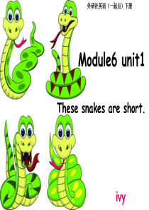 Module-6-unit1these-snakes-are-short