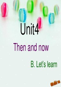 Unit-4-Then-and-now-B-Lets-learn课件