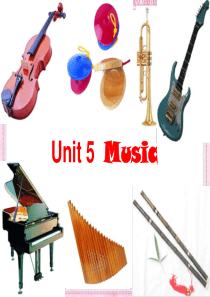 高一英语必修1 unit 5 music 课件.ppt