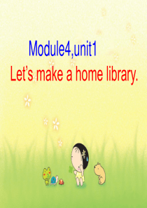 Module4,unit1 Let’s make a home library