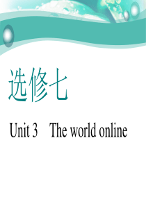 Unit-3-The-world-online