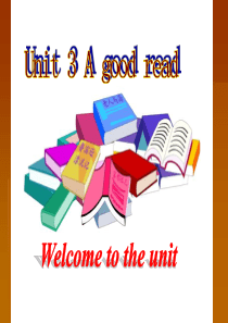 牛津英语八年级下Unit-4-A-good-read-Welcome-to-the-unit