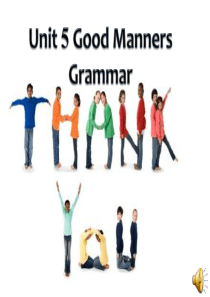 牛津8B-Unit-5-Good-manners-Grammar(共20张PPT)