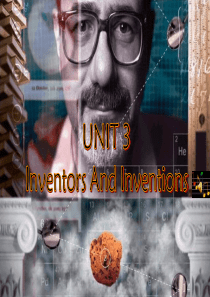 人教新课标选修8unit 3 Inventors and inventions教学课件