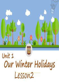 重大版英语六年级下册Unit-1《Our-winter-holidays》ppt课件2