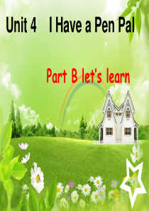 pep人教版六年级英语上册Unit4-I-have-a-pen-pal-B-Lets-learn