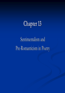 Chapter 13 Sentimentalism and Pre-Romanticism in P