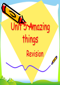 【最新】牛津译林版七年级英语下册《Unit5-Amazing-things》精品课件