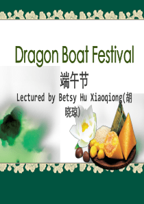 向外国人介绍中国文化1-dragon-boat-festival-