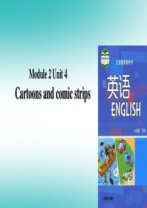 八年级英语下册-Module-2-Arts-and-crafts-Unit-4-Cartoons-a