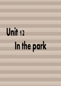 Unit-12-In-the-park-课件3